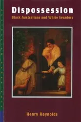Book cover of Dispossession by Henry Reynolds