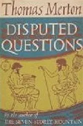 Book cover of Disputed Questions by Thomas Merton