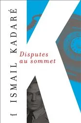 Book cover of Disputes au sommet by Ismail Kadaré