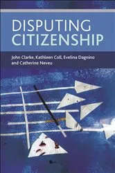 Book cover of Disputing Citizenship by John Clarke
