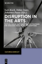 Book cover of Disruption in the Arts by Lars Koch