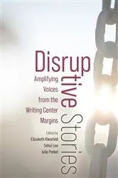 Book cover of Disruptive Stories by Elizabeth Kleinfeld