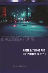 Book cover of Dissatisfactions by Joshua Javier Guzmán