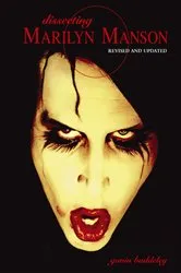 Book cover of Dissecting Marilyn Manson by Gavin Baddeley