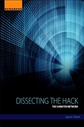 Book cover of Dissecting the Hack by Jayson E Street