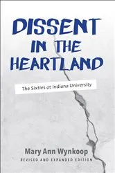 Book cover of Dissent in the Heartland by Mary Ann Wynkoop