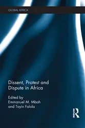 Book cover of Dissent, Protest and Dispute in Africa by Toyin Falola