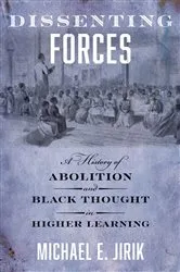 Book cover of Dissenting Forces by Michael E. Jirik