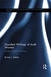 Book cover of Dissident Writings of Arab Women by Brinda J. Mehta