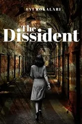 Book cover of Dissident by Evi Kokalari