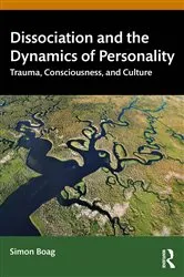 Book cover of Dissociation and the Dynamics of Personality by Simon Boag