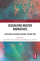 Book cover of Dissolving Master Narratives by Laura Doyle