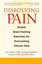 Book cover of Dissolving Pain by Les Fehmi