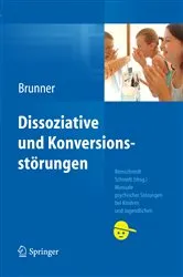 Book cover of Dissoziative und Konversionsstörungen by Romuald M. Brunner
