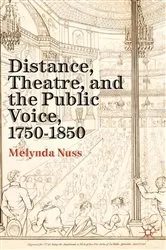 Book cover of Distance, Theatre, and the Public Voice, 1750–1850 by M. Nuss
