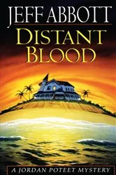 Book cover of Distant Blood by Jeff Abbott