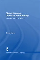 Book cover of Distinctiveness, Coercion and Sonority by Bruce Moren