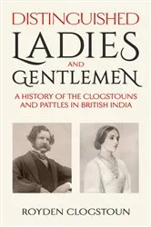 Book cover of Distinguished Ladies and Gentlemen by Royden Clogstoun