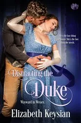 Book cover of Distracting the Duke by Elizabeth Keysian