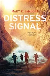 Book cover of Distress Signal by Mary E. Lambert