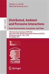 Book cover of Distributed, Ambient and Pervasive Interactions. Smart Environments, Ecosystems, and Cities by Norbert A. Streitz