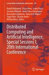Book cover of Distributed Computing and Artificial Intelligence, Special Sessions I, 20th International Conference by Rashid Mehmood
