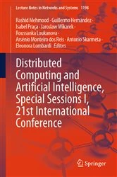 Book cover of Distributed Computing and Artificial Intelligence, Special Sessions I, 21st International Conference by Rashid Mehmood