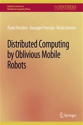 Book cover of Distributed Computing by Oblivious Mobile Robots by Paola Flocchini