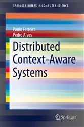 Book cover of Distributed Context-Aware Systems by Paulo Ferreira