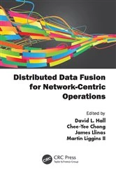 Book cover of Distributed Data Fusion for Network-Centric Operations by David Hall