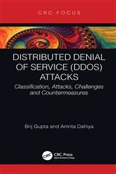 Book cover of Distributed Denial of Service (DDoS) Attacks by Brij B. Gupta