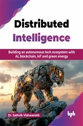Book cover of Distributed Intelligence by Sathvik Vishwanath