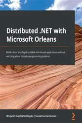 Book cover of Distributed .NET with Microsoft Orleans by Bhupesh Guptha Muthiyalu