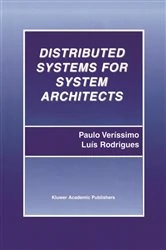 Book cover of Distributed Systems for System Architects by Paulo Veríssimo