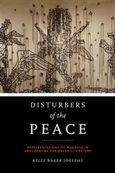 Book cover of Disturbers of the Peace by Kelly Baker Josephs