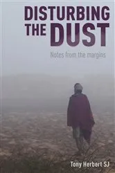 Book cover of Disturbing the Dust by Anthony Herbert