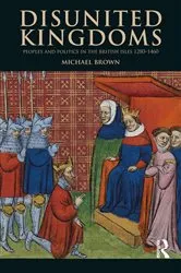 Book cover of Disunited Kingdoms by Michael Brown