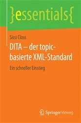 Book cover of DITA – der topic-basierte XML-Standard by Sissi Closs