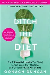 Book cover of Ditch the Diet by Oonagh Duncan