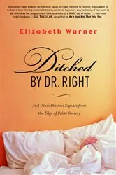 Book cover of Ditched by Dr. Right by Elizabeth Warner