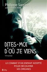 Book cover of Dites-moi d'où je viens by Philippe Sarran