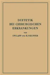 Book cover of Diätetik bei Chirurgischen Erkrankungen by F.W. Lapp