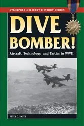 Book cover of Dive Bomber! by Peter C. Smith