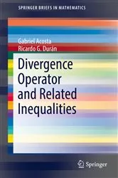 Book cover of Divergence Operator and Related Inequalities by Gabriel Acosta