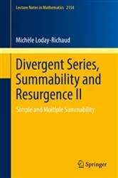 Book cover of Divergent Series, Summability and Resurgence II by Unknown