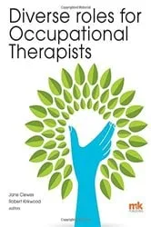 Book cover of Diverse roles for Occupational Therapists by Jane Clewes