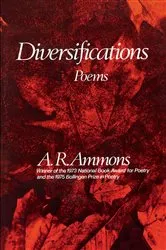 Book cover of Diversifications: Poems by A. R. Ammons
