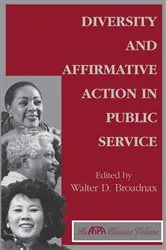 Book cover of Diversity And Affirmative Action In Public Service by Walter Broadnax