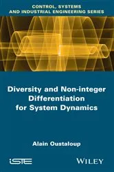 Book cover of Diversity and Non-integer Differentiation for System Dynamics by Alain Oustaloup