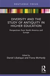 Book cover of Diversity and the Study of Antiquity in Higher Education by Daniel Libatique